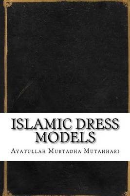 Book cover for Islamic Dress Models