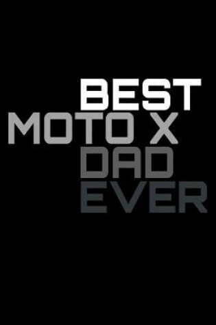 Cover of Best Moto X Dad ever