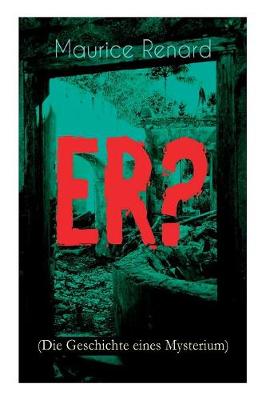 Book cover for ER? (Die Geschichte eines Mysterium)
