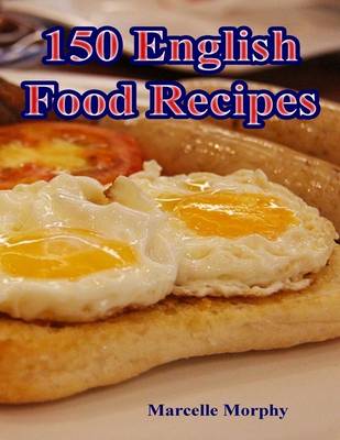 Book cover for 150 English Food Recipes