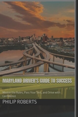 Cover of Maryland Driver's Guide to Success