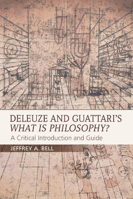 Book cover for Deleuze and Guattari's What is Philosophy?