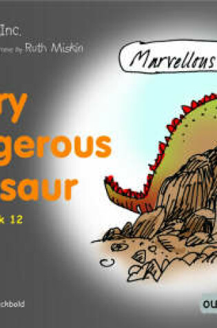 Cover of Read Write Inc.: Set 7 Grey: Colour Storybooks: A Very Dangerous Dinosaur