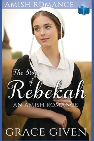 Cover of The Story of Rebekah