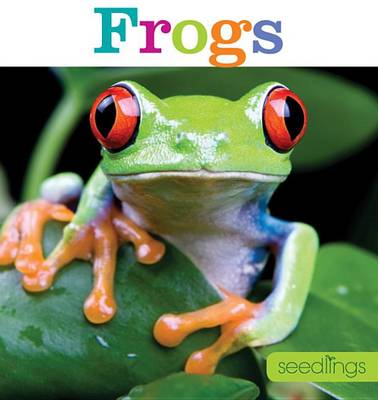 Cover of Seedlings: Frogs