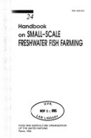 Cover of Handbook on Small-Scale Freshwater Fish Farming