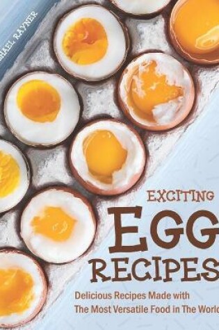 Cover of Exciting Egg Recipes