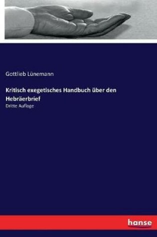 Cover of Kritisch exegetisches Handbuch uber den Hebraerbrief