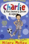 Book cover for Charlie and the Cheese and Onion Crisps