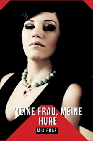 Cover of Meine Frau, Meine Hure