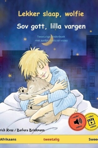 Cover of Lekker slaap, wolfie - Sov gott, lilla vargen (Afrikaans - Sweeds)