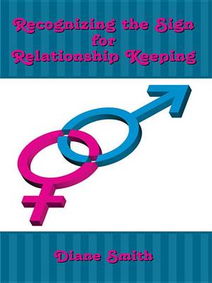 Book cover for Recognizing the Sign for Relationship Keeping