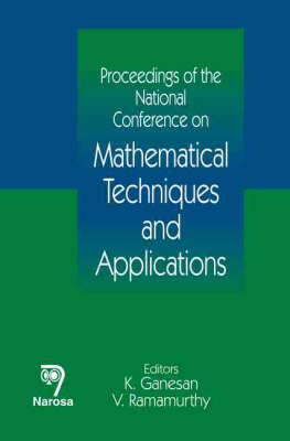 Book cover for Proceedings of the National Conference on Mathematical Techniques and Applications