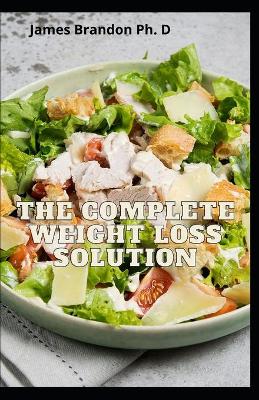 Book cover for The Complete Weight Loss Solution