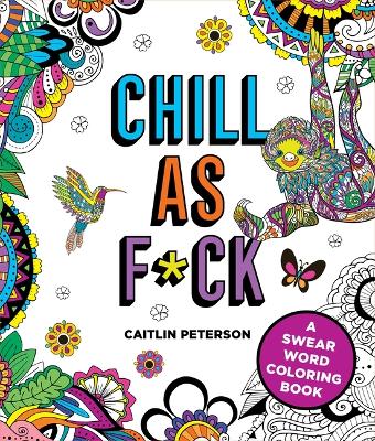 Book cover for Chill as F*ck