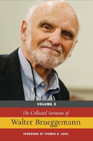 Cover of The Collected Sermons of Walter Brueggemann, Volume 2