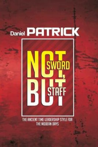 Cover of Not Sword, But Staff.