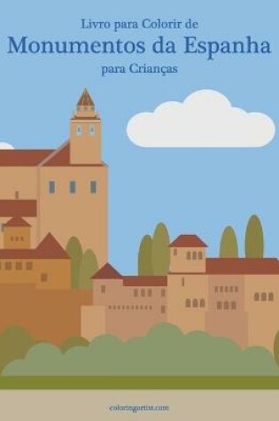 Cover of Livro para Colorir de Monumentos da Espanha para Criancas