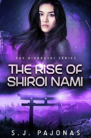Cover of The Rise of Shiroi Nami