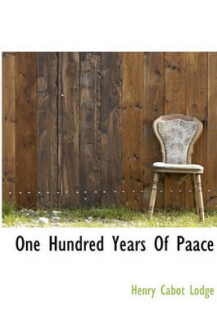 Cover of One Hundred Years of Paace