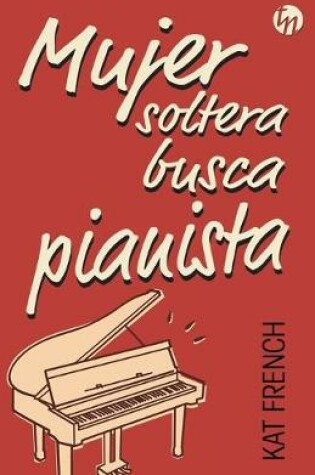 Cover of Mujer soltera busca pianista