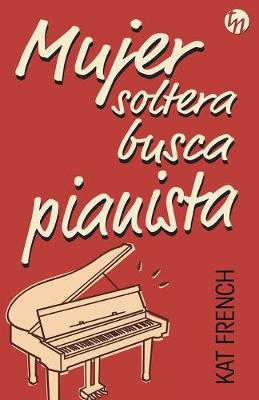 Book cover for Mujer soltera busca pianista