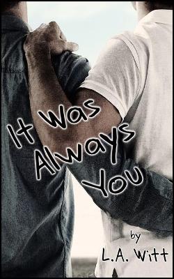 Book cover for It Was Always You