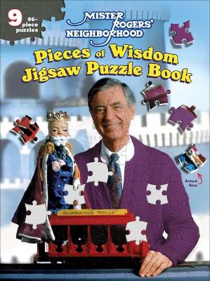 Book cover for Mister Rogers' Neighborhood: Pieces of Wisdom Jigsaw Puzzle Book