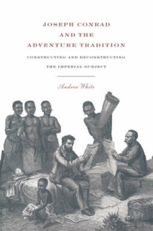 Cover of Joseph Conrad and the Adventure Tradition