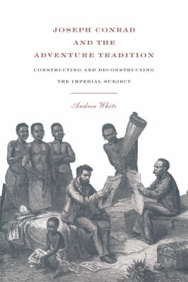 Book cover for Joseph Conrad and the Adventure Tradition