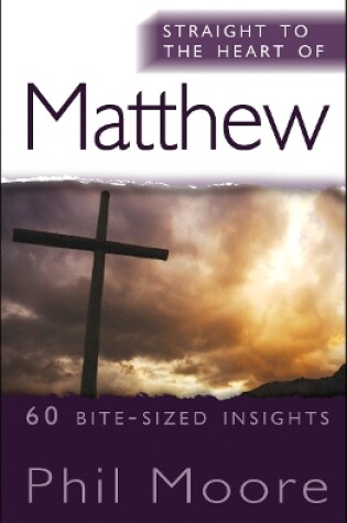 Cover of Straight to the Heart of Matthew