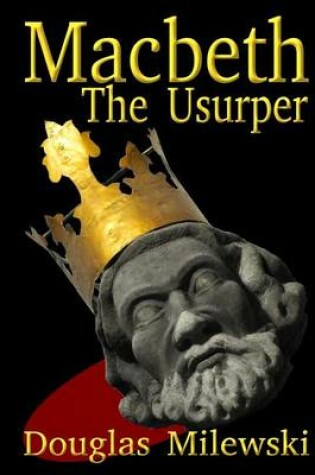 Cover of Macbeth the Usurper