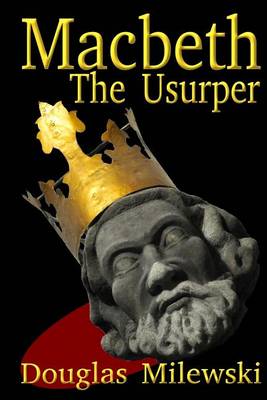 Book cover for Macbeth the Usurper