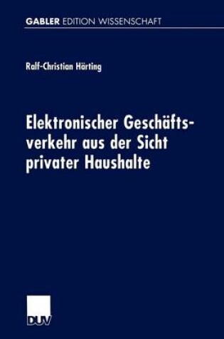 Cover of Elektronischer Geschäftsverkehr aus der Sicht privater Haushalte