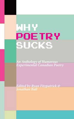 Cover of Why Poetry Sucks