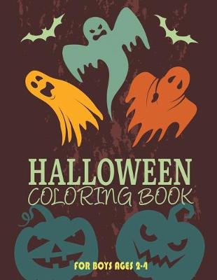 Book cover for Halloween Coloring Books for Boys Ages 2-4