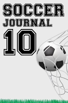 Book cover for Soccer Journal 10