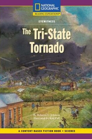 Cover of Content-Based Chapter Books Fiction (Science: Eyewitness): The Tri-State Tornado