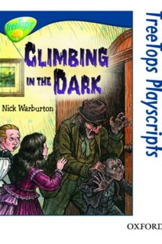 Cover of TreeTops Fiction Level 14 Playscripts Climbing in the Dark Pack of 6