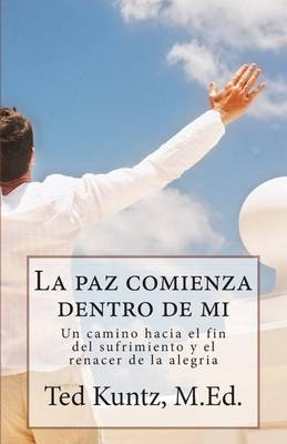 Book cover for La paz comienza dentro de mi