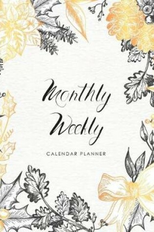 Cover of Monthly Weekly Calendar Planner