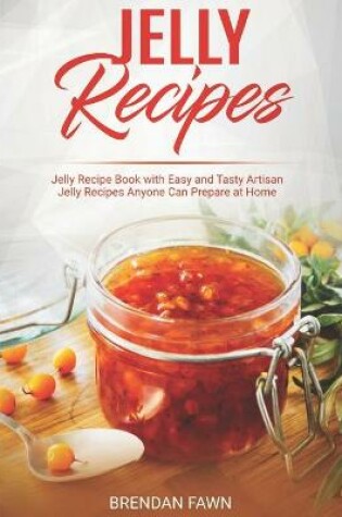 Cover of Jelly Recipes