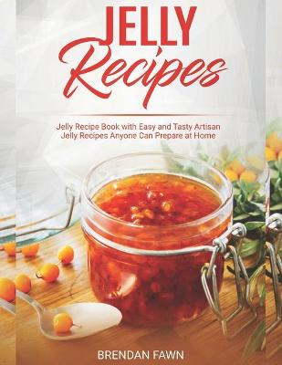 Book cover for Jelly Recipes