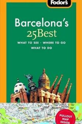 Cover of Fodor's Barcelona's 25 Best