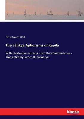 Book cover for The Sánkya Aphorisms of Kapila