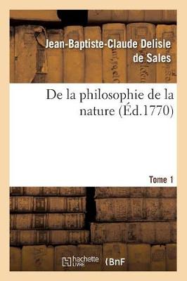 Book cover for de la Philosophie de la Nature. Tome 1 (Ed.1770)