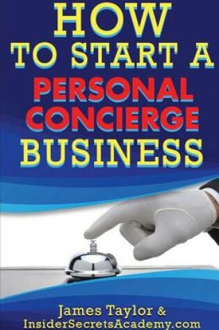 Cover of How to Start a Personal Concierge Business