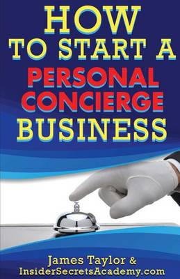 Book cover for How to Start a Personal Concierge Business