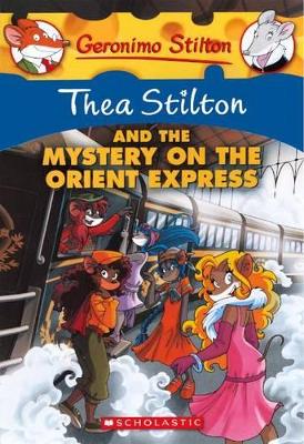 Book cover for Thea Stilton and the Mystery on the Orient Express