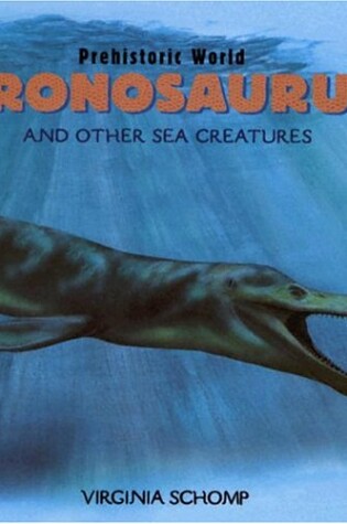 Cover of Kronosaurus and Other Sea Creatures